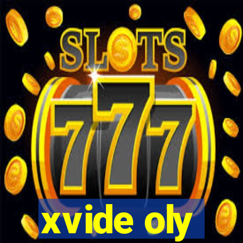 xvide oly